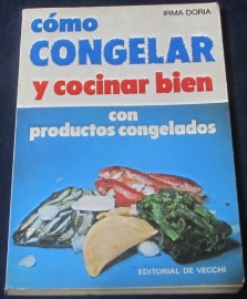 COMO CONGELAR Y COCINAR BIEN CON PRODUCTOS CONGELADOS